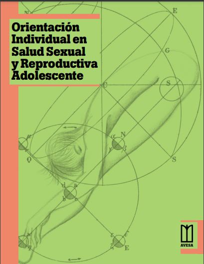 Manual para la Orientación Individual en Salud Sexual y Reproductiva Adolescente